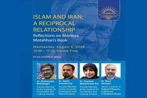 بازخوانی کتاب شهید مطهری؛ رابطه متقابل اسلام و ایران در وین بررسی شد